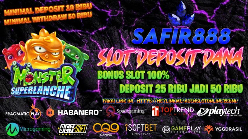 SAFIR888 - Slot Deposit Dana