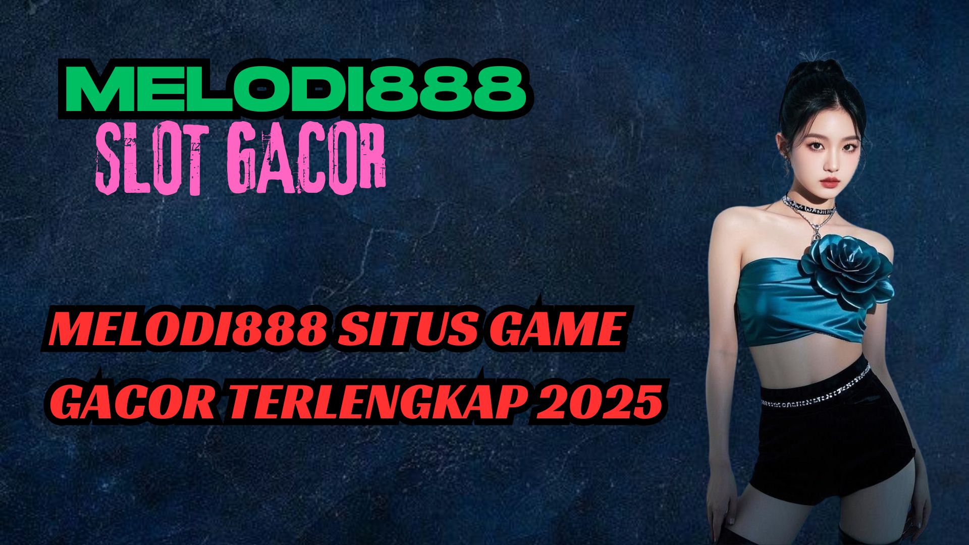 MELODI888 SITUS GAME GACOR TERLENGKAP 2025