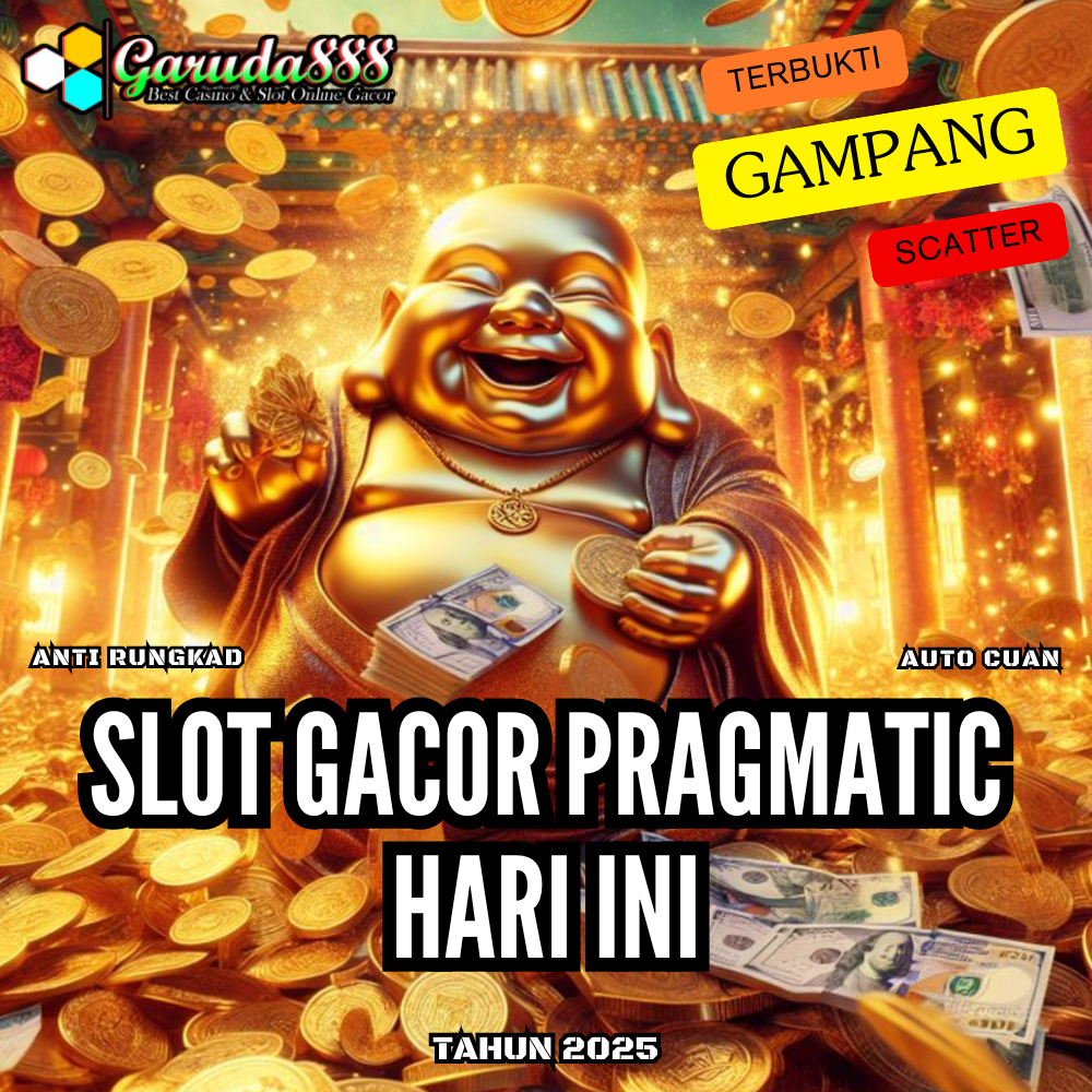 SLOT GACOR PRAGMATIC HARI INI GARUDA888